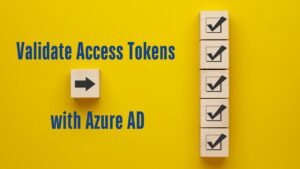 Validate Access Tokens with Azure