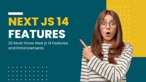 Next JS 14 Features